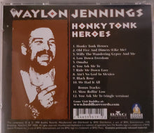 Load image into Gallery viewer, Waylon Jennings : Honky Tonk Heroes (CD, Album, RE, RM)
