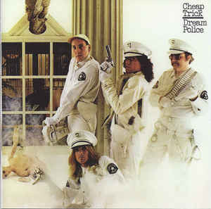 Cheap Trick : Dream Police (CD, Album, Club, RE, RM)