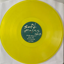 Load image into Gallery viewer, Soft Palms : Soft Palms (LP, Album, Ltd, Yel)
