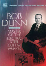 Load image into Gallery viewer, Bob Dunn : Master Of The Electric Steel Guitar 1935-1950 (2xCD, Comp)
