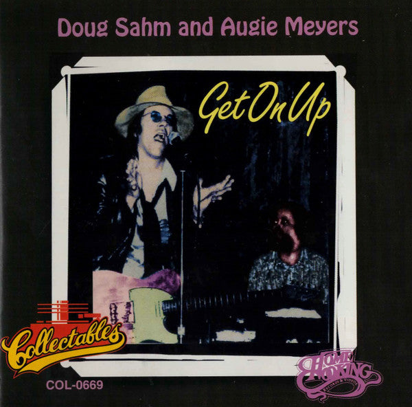 Doug Sahm And Augie Meyers : Get On Up (CD, Album, RE)