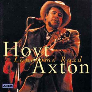Hoyt Axton : Lonesome Road (CD, Album, Smplr)