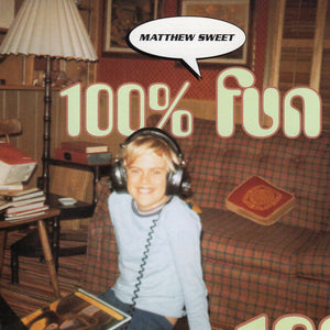 Matthew Sweet : 100% Fun (CD, Album, Club, RE, BMG)