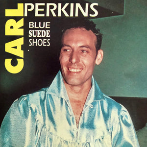 Carl Perkins : Blue Suede Shoes (CD, Comp)