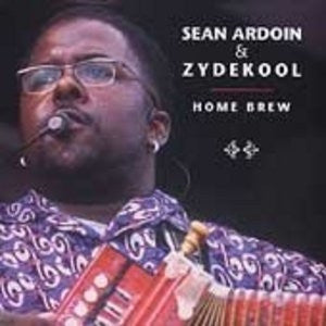 Sean Ardoin & ZydeKool : Home Brew (CD, Album)