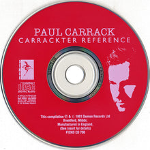 Load image into Gallery viewer, Paul Carrack : Carrackter Reference (CD, Comp)
