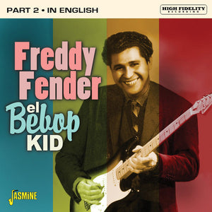Freddy Fender (2) : El Bebop Kid Part 2 In English (CD, Comp, Mono)