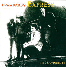 Load image into Gallery viewer, The Crawdaddys : Crawdaddy Express (CD, Comp)
