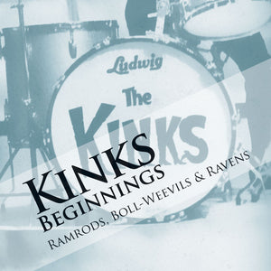 Various : Kinks Beginnings 1: Ramrods, Boll-Weevils & Ravens (CD, Comp)