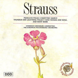 Strauss*, Hymisher Greenburg Conducting The European Philharmonic Orchestra* : Pizzicato Polka / Radetzky March / Thunder And Lightning Polka / Wine Woman And Song, And Many More (CD, Album)