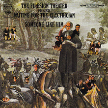 Load image into Gallery viewer, The Firesign Theater* : Waiting For The Electrician Or Someone Like Him (CD, Album, RE, RM)
