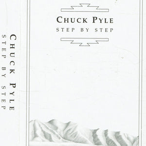 Chuck Pyle : Step By Step (Cass, Comp)