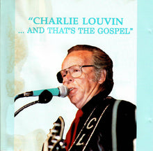 Load image into Gallery viewer, Charlie Louvin : ….And That's The Gospel (CD, Album)

