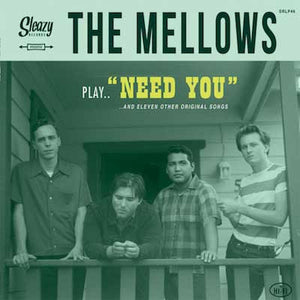 The Mellows (4) : Play ... "Need You"  (LP, Album)