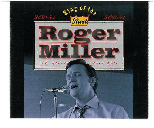 Roger Miller : King Of The Road: 36 All-Time Greatest Hits (3xCD, Comp)