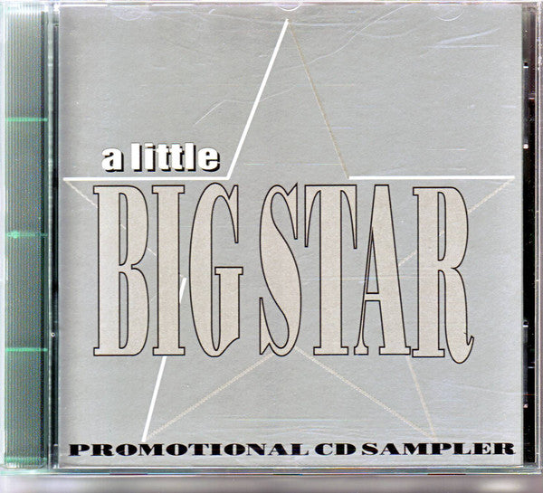 Big Star : A Little Big Star (CD, Comp, Num, Promo, Smplr)