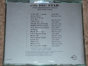 Big Star : A Little Big Star (CD, Comp, Num, Promo, Smplr)