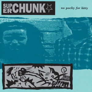 Superchunk - No Pocky for Kitty
