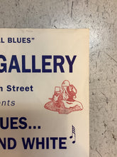 Load image into Gallery viewer, "The Blues in Black and White" at Pro-Jex Gallery (Poster)
