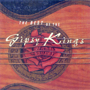 Gipsy Kings : The Best Of The Gipsy Kings (CD, Comp, RE, WEA)