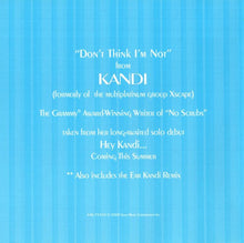 Load image into Gallery viewer, Kandi : Don&#39;t Think I&#39;m Not (CD, Maxi)
