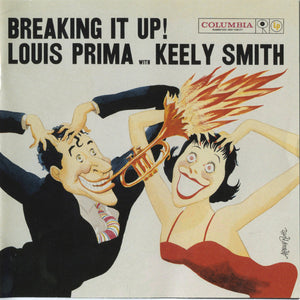 Louis Prima With Keely Smith* : Breaking It Up! (CD, Album, RE)