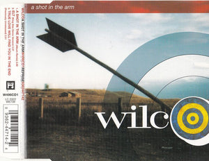 Wilco : A Shot In The Arm (CD, Single, CD1)