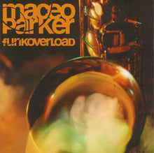 Load image into Gallery viewer, Maceo Parker : Funk Overload (CD, Album)
