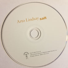 Load image into Gallery viewer, Arto Lindsay : Salt (CD, Album, Q-P)

