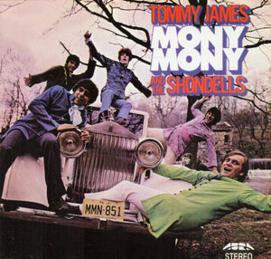 Tommy James & The Shondells : Mony Mony / Gettin' Together (CD, Comp)