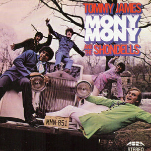 Tommy James & The Shondells : Mony Mony / Gettin' Together (CD, Comp)