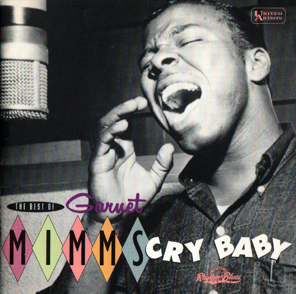 Garnet Mimms : The Best Of Garnet Mimms - Cry Baby (CD, Comp)