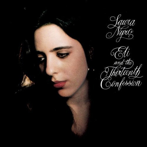 Laura Nyro : Eli And The Thirteenth Confession (CD, Album, RE, Rem)