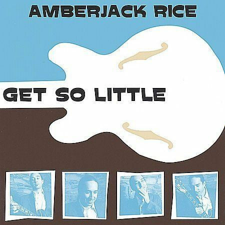 Amberjack Rice : Get So Little (CD, Album)