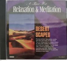 Load image into Gallery viewer, Philippe de Canck : A Time For Relaxation &amp; Meditation: Desert Scapes (CD, Album)
