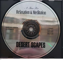 Load image into Gallery viewer, Philippe de Canck : A Time For Relaxation &amp; Meditation: Desert Scapes (CD, Album)

