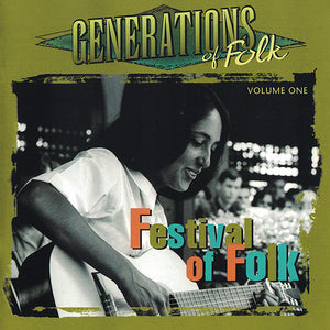 Various : Generations Of Folk, Volume One - Festival Of Folk (CD, Comp)