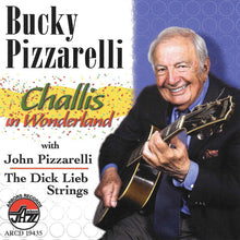 Load image into Gallery viewer, Bucky Pizzarelli : Challis In Wonderland (CD, Album)
