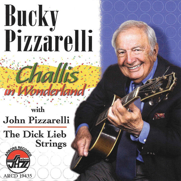 Bucky Pizzarelli : Challis In Wonderland (CD, Album)