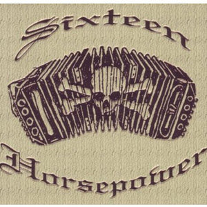 the album cover for 16 Horsepower - Yours Truly (Ger)