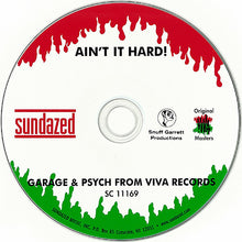 Load image into Gallery viewer, Various : Ain't It Hard! - Sunset Strip '60s Sounds! Garage &amp; Psych From Viva Records (CD, Comp, Mono, RM)
