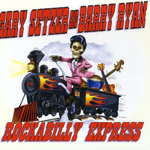 the album cover for Gary Setzer & Barry Ryan - Rockabilly Express