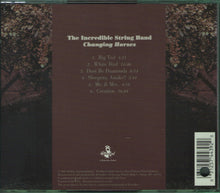 Load image into Gallery viewer, The Incredible String Band : Changing Horses (CD, Album)
