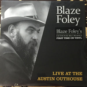 Blaze Foley : Live At The Austin Outhouse (LP, Album, RP)