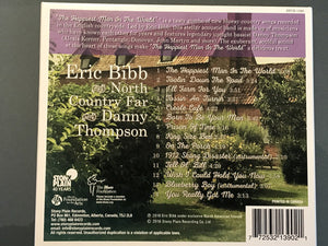 Eric Bibb, North Country Far, Danny Thompson : The Happiest Man In The World (CD, Album)