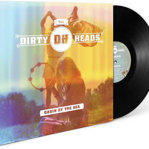 Dirty Heads - Cabin By the Sea