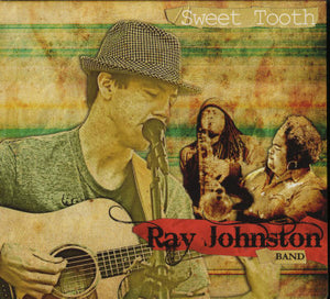 Ray Johnston Band : Sweet Tooth (CD, Album)