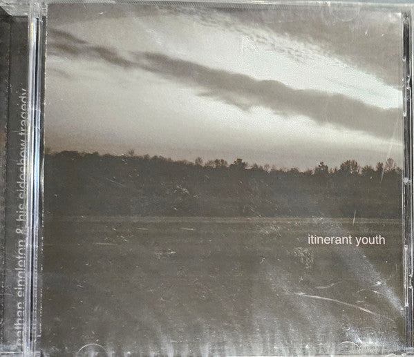 Nathan Singleton (2) And His Sideshow Tragedy* : Itinerant Youth (CD, Album)