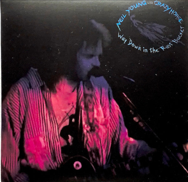 Buy Neil Young With Crazy Horse : Way Down In The Rust Bucket (CD