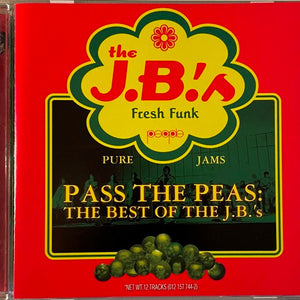 The J.B.'s : Pass The Peas: The Best Of The J.B.'s (CD, Comp, RM)